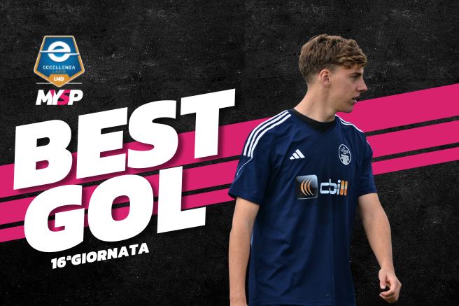 Best Gol 16^ giornata Eccellenza Lazio